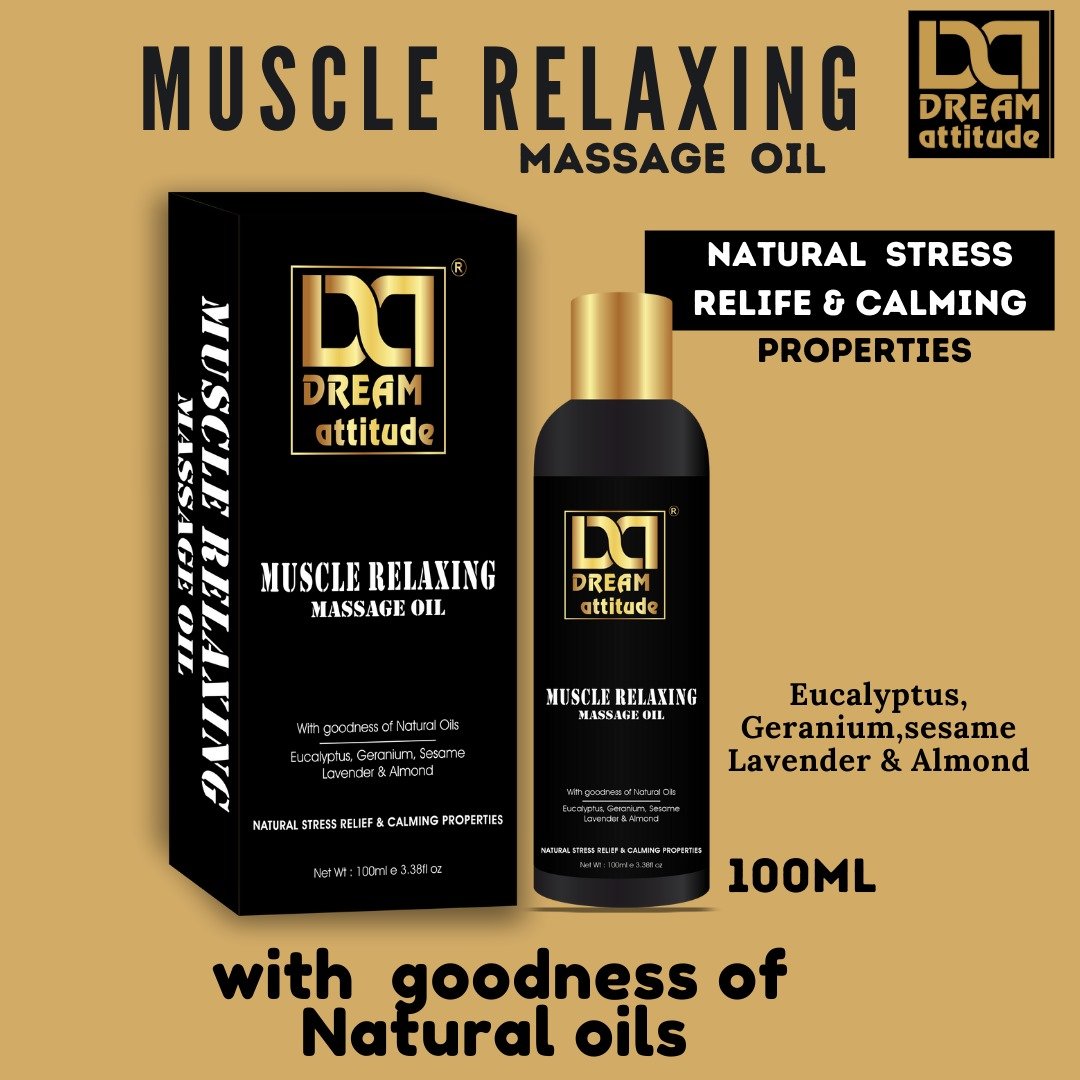 Discover Tranquility with DREAM Attitude Muscle Relaxing Massage Oil | Naturally Soothe Sore Muscles